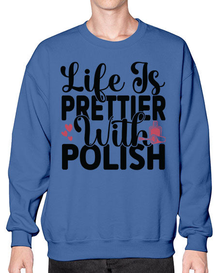 Life Is Prettier With Polish 1052# - nail tech- Sweatshirt - Crew