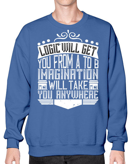 Logic will get you from A to B Imagination will take you anywhere Style 278# - architect- Sweatshirt - Crew