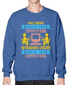 Mac users swear by their computers 25# - computer- Sweatshirt - Crew