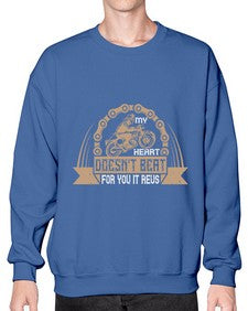 My heart doesnt beat for you it revs 48# - motorcycle- Sweatshirt - Crew