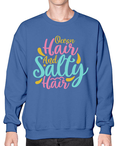 OCEAN HAIR SALTY HAIR Style 60# - summer- Sweatshirt - Crew