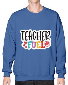 Teacher Fuel 1448# - teacher- Sweatshirt - Crew