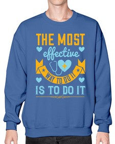 The most effective way to do it is to do it Style 1522# - nurse- Sweatshirt - Crew