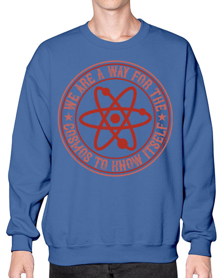 We are a way for the cosmos to know itself 300# - general science- Sweatshirt - Crew