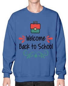 Welcome Back to School 995# - last day of school- Sweatshirt - Crew