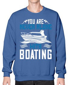 You are never alone with Boating 49# - boats- Sweatshirt - Crew