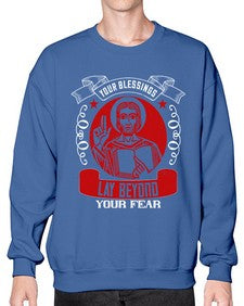 Your blessings lay beyond your fear1691# - general career- Sweatshirt - Crew