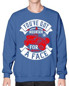Youve got a mountain for a face 67# - hot rod- Sweatshirt - Crew