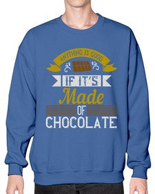 anything is good if its made of chocolate 29# - cooking- Sweatshirt - Crew
