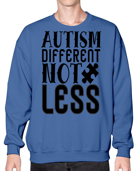 autism different not less 5214# - autism- Sweatshirt - Crew