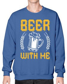 beer with me 662# - beer- Sweatshirt - Crew