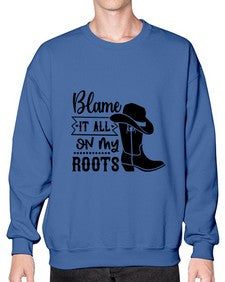 blame it all on my roots 261# - western- Sweatshirt - Crew