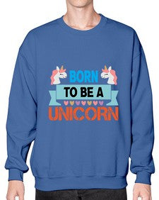 born to be a unicorn 65# - unicorn- Sweatshirt - Crew