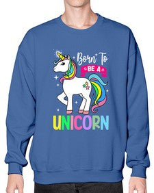 born to be a unicorn 72# - unicorn- Sweatshirt - Crew