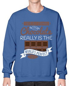 chemically speaking chocolate really is the worlds perfect food 88# - chocolate- Sweatshirt - Crew