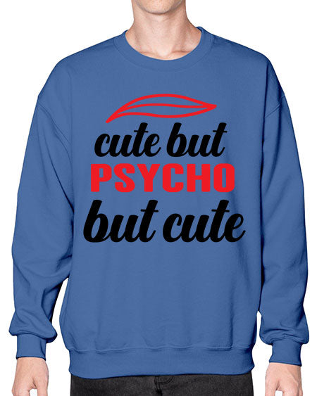 cute but psycho but cute 276# - general science- Sweatshirt - Crew