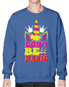dont be basic 94# - unicorn- Sweatshirt - Crew