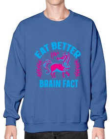 eat better for brain fact 119# - unicorn- Sweatshirt - Crew