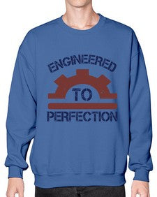 engineered to perfection Style 146# - engineer- Sweatshirt - Crew