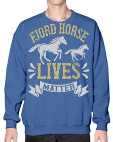 fjord horse lives matter Style 54# - horse- Sweatshirt - Crew