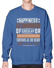 happiness simple as a glass of chocolate or tortuous as the heart bitter sweet alive 185# - chocolate- Sweatshirt - Crew