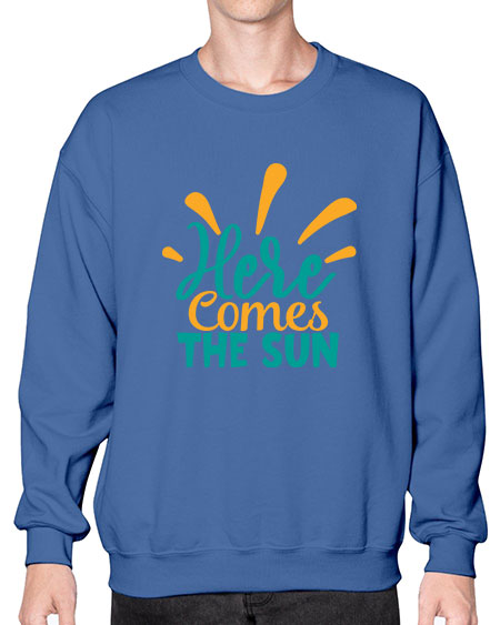 here comes the sun Style 95# - summer- Sweatshirt - Crew