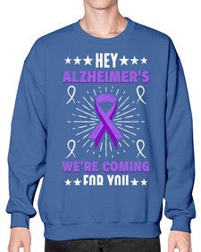 hey alzheimeers were coming for you 157# - alzheimers- Sweatshirt - Crew