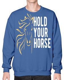hold your horse Style 5# - horse- Sweatshirt - Crew
