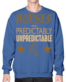 horses are unpredictable - horse- Sweatshirt - Crew