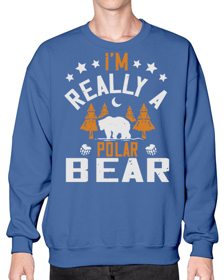im really a polar bear 147# - bears - animals- Sweatshirt - Crew