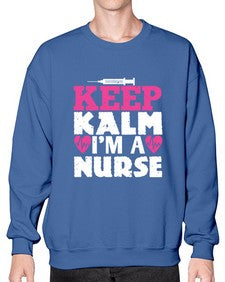 keep klam im a nurse Style 261# - nurse- Sweatshirt - Crew