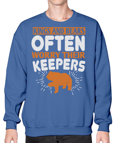 kings and bears often worry their keepers 165# - bears - animals- Sweatshirt - Crew