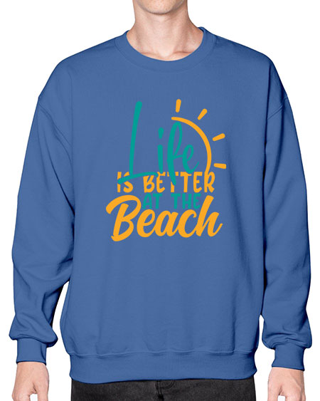 life is better at the beach Style 92# - summer- Sweatshirt - Crew
