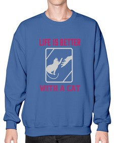 life is better with a cat Style 63# - cats- Sweatshirt - Crew