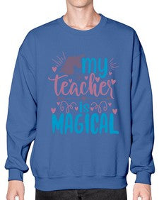 my teacher is magical 1116# - teacher- Sweatshirt - Crew