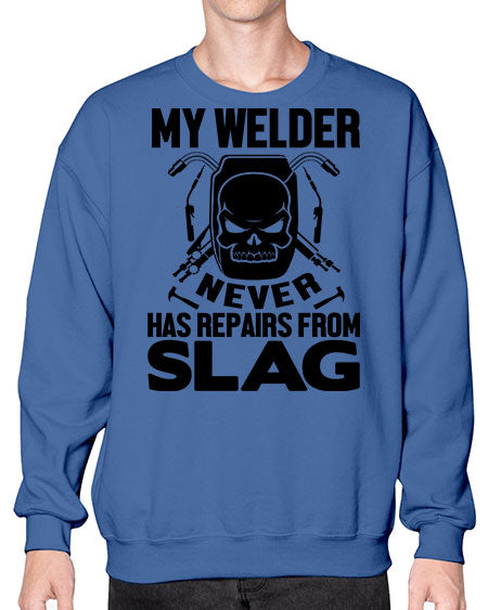 my welder never 1117# - welder- Sweatshirt - Crew