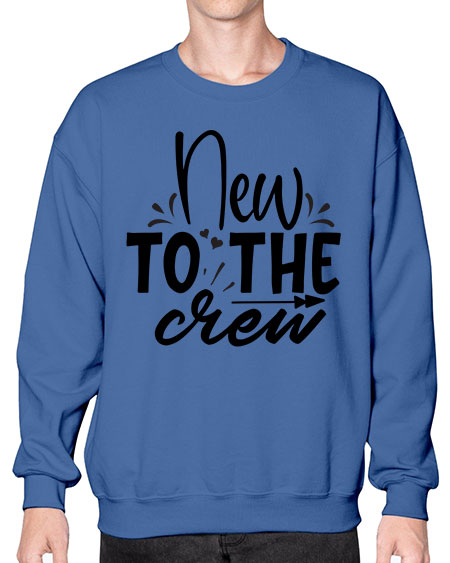 new to the crew Style 161# - baby- Sweatshirt - Crew