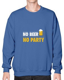 no beer no party 1433# - beer- Sweatshirt - Crew