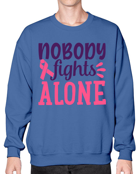 nobody fights alone Style 6# - breast cancer- Sweatshirt - Crew