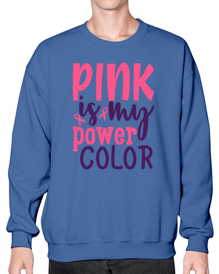 pink is my power color Style 5# - breast cancer- Sweatshirt - Crew
