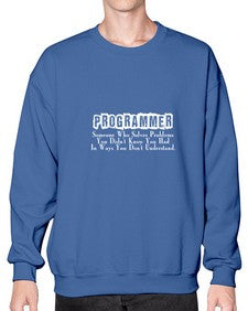 programmer some one who 1# - computer- Sweatshirt - Crew