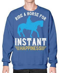 ride a horse for instant happiness Style 25# - horse- Sweatshirt - Crew