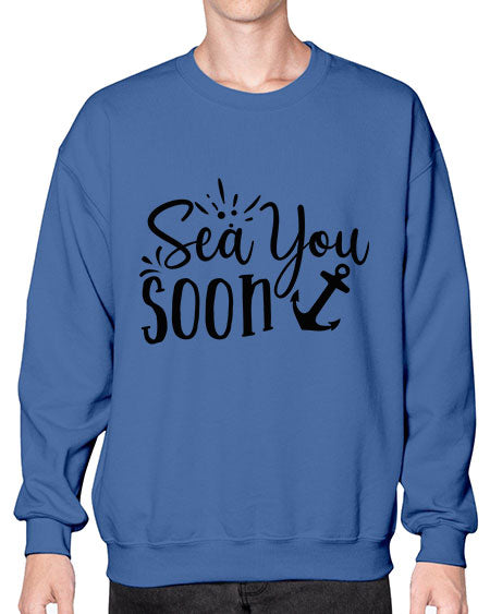 sea you soon Style 77# - summer- Sweatshirt - Crew