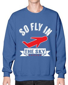 so fly in the sky  36# - airplane- Sweatshirt - Crew