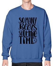 so many beers so little time 1540# - beer- Sweatshirt - Crew