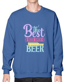 the best beer open beer 414# - beer- Sweatshirt - Crew