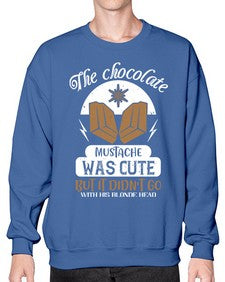 the chocolate mustache was cute but it didnt go with his blonde head 415# - chocolate- Sweatshirt - Crew