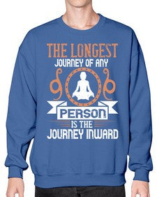 the longest journey of any person is the journey inward  550# - yoga- Sweatshirt - Crew