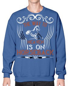 the way to haeven is on horseback Style 19# - horse- Sweatshirt - Crew