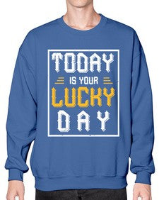 today is your lucky day 1661# - beer- Sweatshirt - Crew